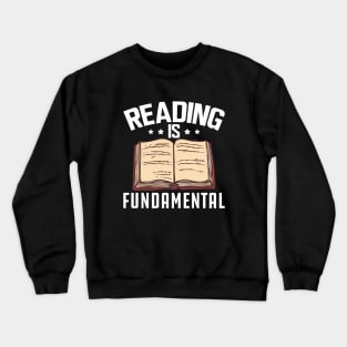 Reading is fundamental w Crewneck Sweatshirt